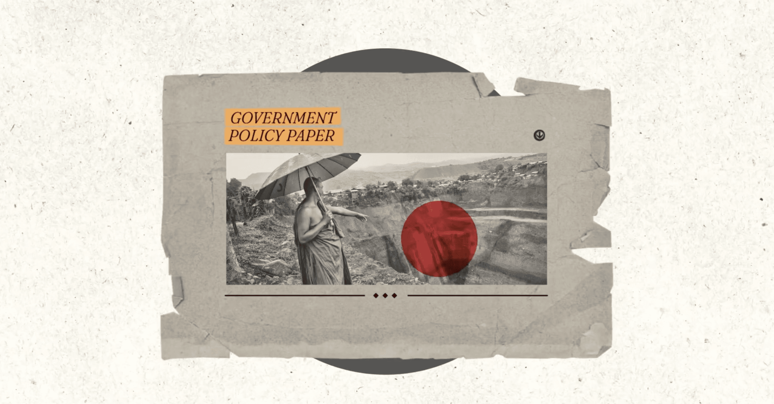 A collage image on torn, aged paper shows a black and white photograph of a person standing at the edge of an open pit mine in a mountainous landscape, holding an umbrella, a bold red circle superimposed over the scene. The worn, documentary aesthetic gives the image the weight of testimony.