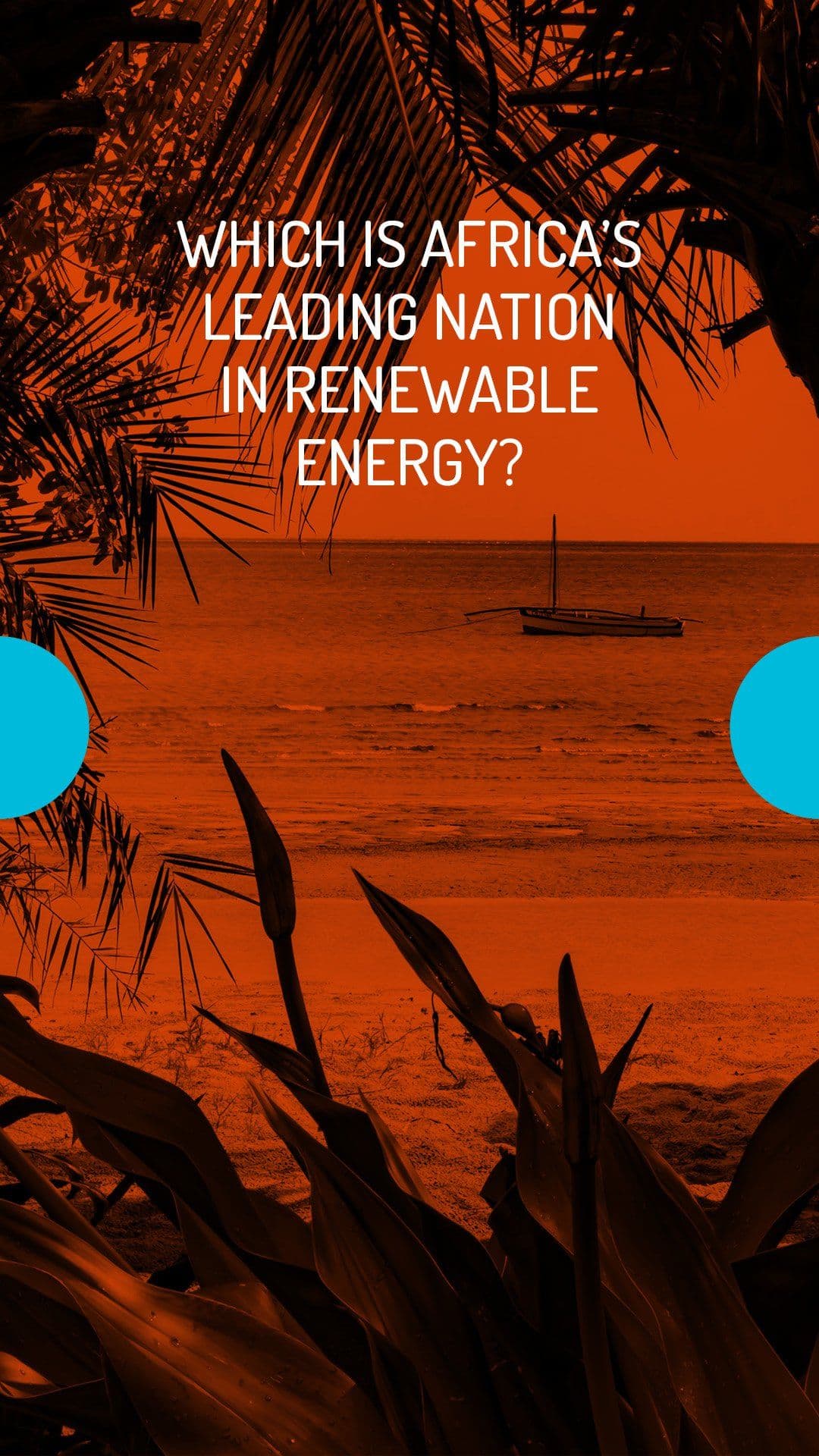 A portrait version of the same graphic asking 'Which is Africa's leading nation in renewable energy?' over a sunset beach photo with a small boat offshore.
