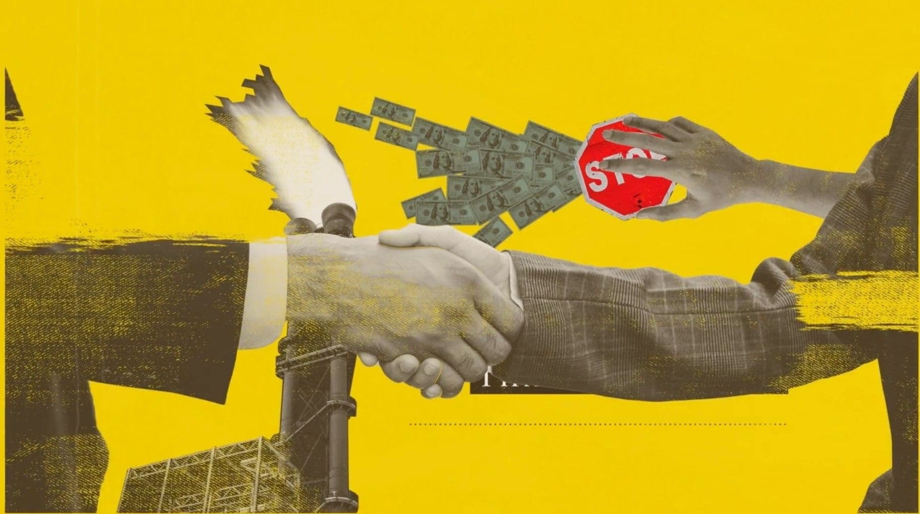 Two suited arms clasp in a firm handshake at the centre of a vivid yellow frame, while above them banknotes scatter, smoke billows from an industrial chimney, and a hand holds a crumpled stop sign. The image compresses complicity and consequence into a single frame.
