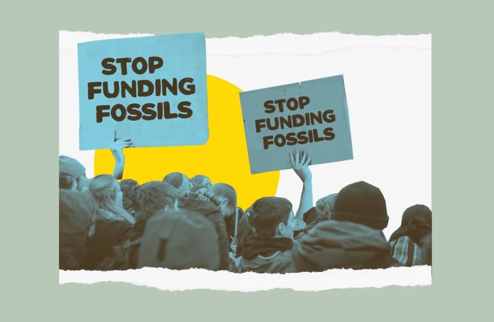 A blue-tinted crowd of protesters seen from behind holds two identical blue placards aloft above a yellow circle, on a torn-paper framed composition against a sage green background. The mirrored signs and crowd solidarity make the demand feel collective and unstoppable.