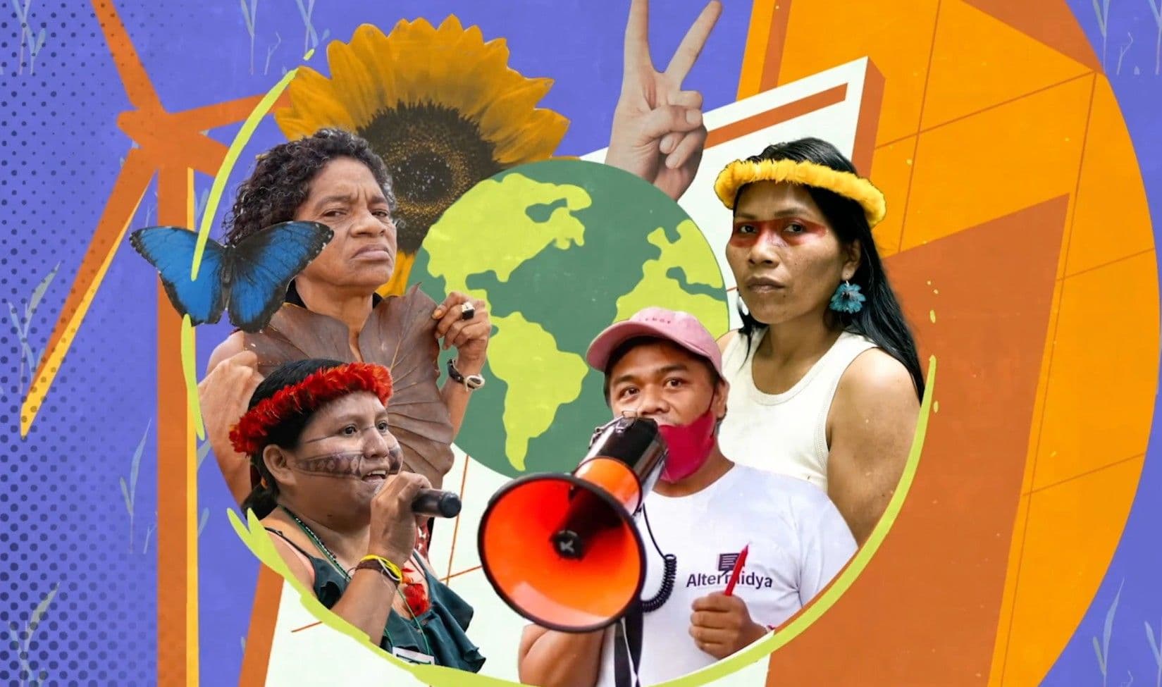 Four environmental defenders from different parts of the world are grouped together in a vivid collage of blue, orange, and green, one speaking into a microphone, one holding a megaphone, one raising a peace sign, surrounded by a sunflower, a butterfly, a wind turbine, and a globe. The image pulses with collective energy, framing the defenders as the living centre of a movement.